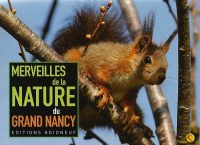 Merveilles de la Nature du Grand Nancy